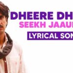 Dheere Dheere Seekh Jaaunga Lyrics - Jayeshbhai Jordaar