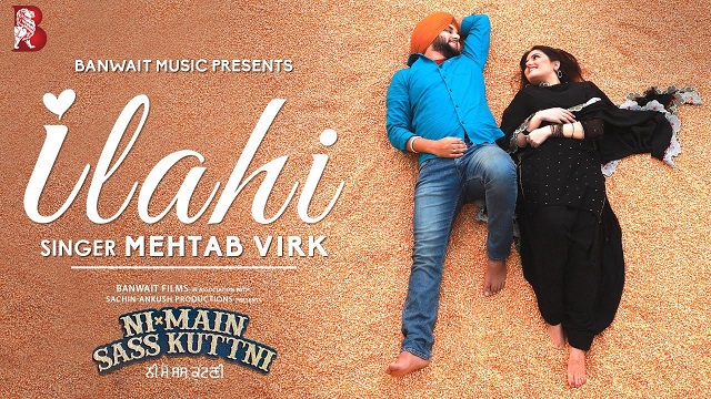 Ilahi Lyrics Mehtab Virk