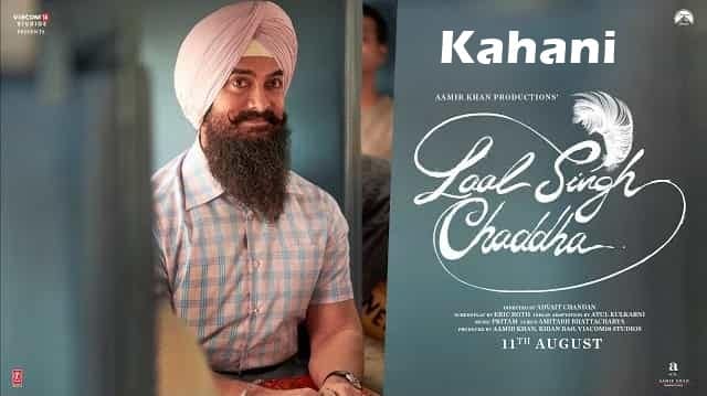 Kahani Lyrics - Laal Singh Chaddha
