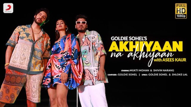 Akhiyaan Na Akhiyaan Lyrics - Asees Kaur