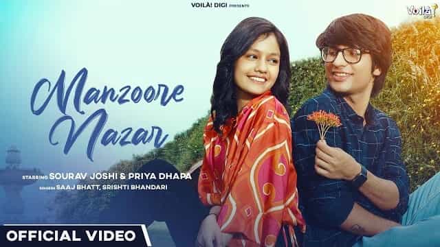 Manzoore Nazar Lyrics - Saaj Bhatt