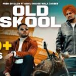 ओल्ड स्कूल / Old Skool Lyrics in Hindi