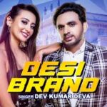 देसी ब्रैंड / Desi Brand Lyrics in Hindi