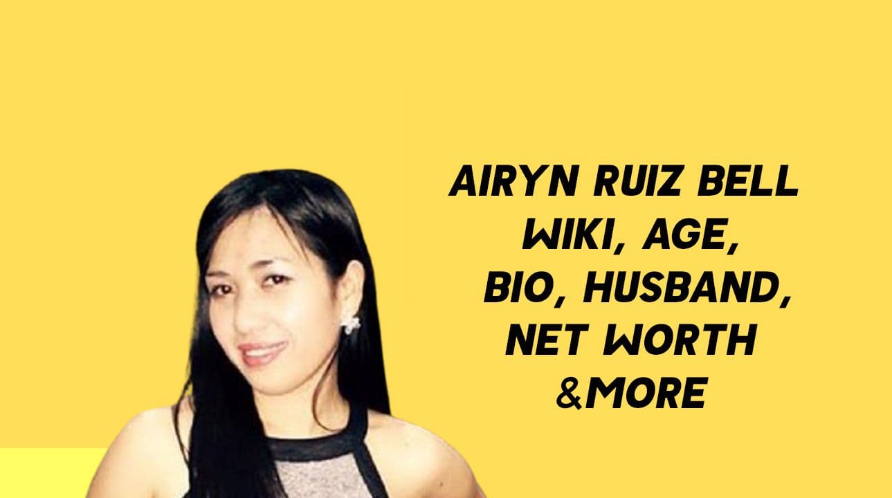 Airyn Ruiz Bell Wiki, Age, Bio, Husband, Net Worth & More 1
