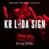 Kr L$da Sign Lyrics
Emiway