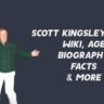 Scott Kingsley Swift Wiki, Age, Biography, Facts & More 1