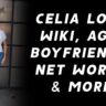 Celia Lora Wiki, Age, Boyfriends, Net Worth & More 1
