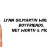 Lynn Gilmartin Wiki, Age, Boyfriends, Net Worth & More 1