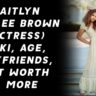 Kaitlyn Kaylee Brown (Actress) Wiki, Age, Boyfriends, Net Worth & More 1