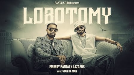 Lobotomy Lyrics – Emiway x Lazarus