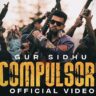 Compulsory Lyrics Gur Sidhu