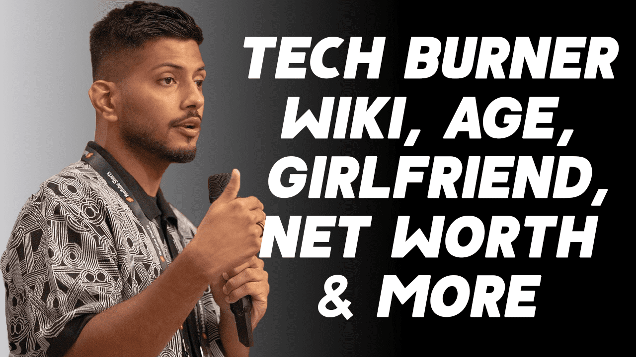 Tech Burner Wiki, Age, Girlfriends, Net Worth & More Lyrics Trak