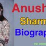 Anushka Sharma biography in Hindi, age, height and best pic