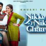 Nikke Nikke Chaa Lyrics Khushi Pandher